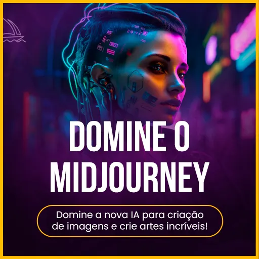 Curso Domine o Midjourney